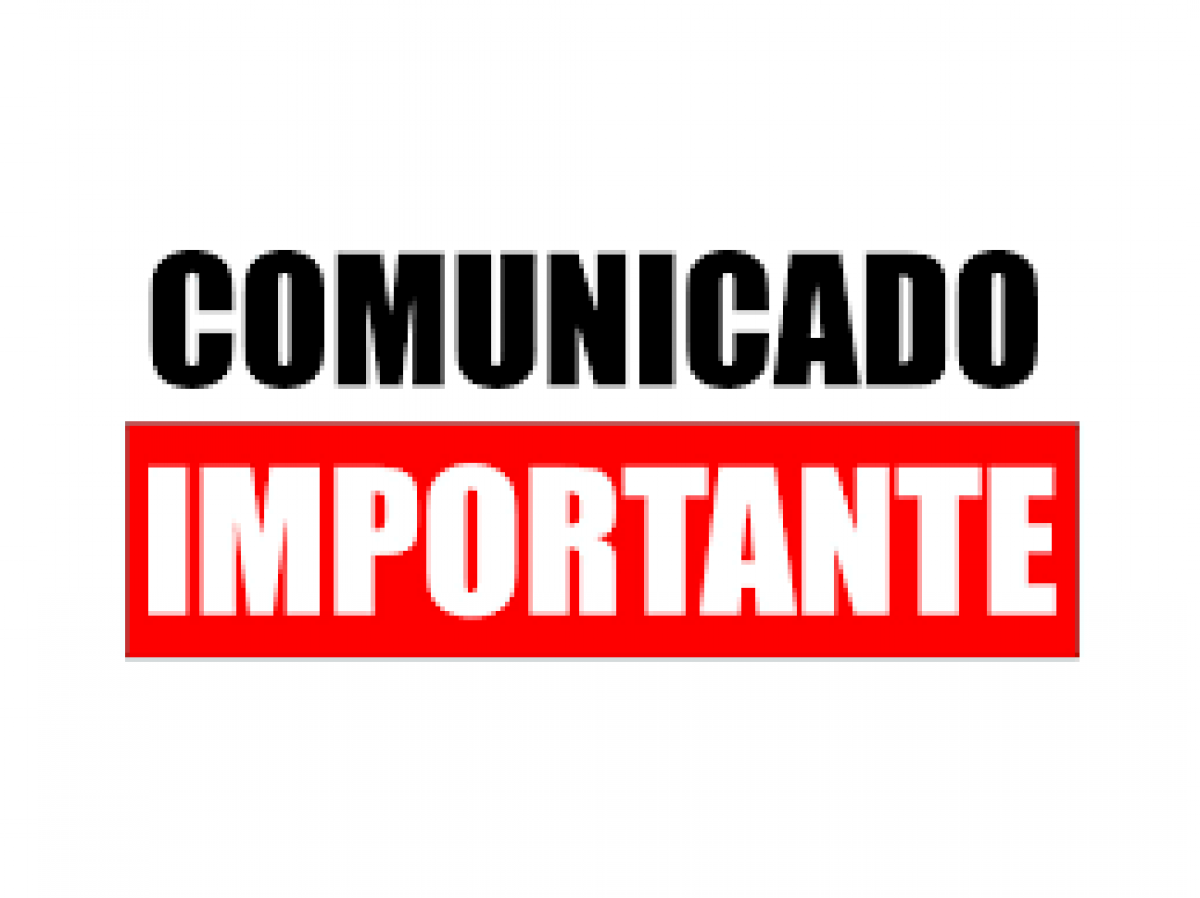 COMUNICADO IMPORTANTE